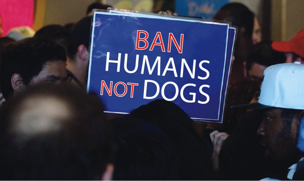 Ban humans not dogs